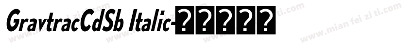 GravtracCdSb Italic字体转换